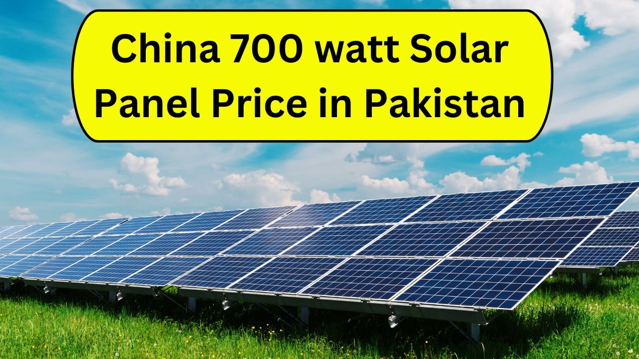 China 700 watt Solar Panel Price in Pakistan