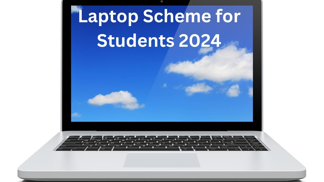 Laptop Scheme for students 2024